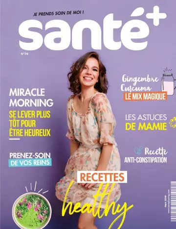 Santé+ N°74 – Mars 2019 [Magazines]