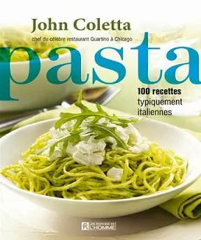 Pasta- 100 recettes typiquement italiennes [Livres]