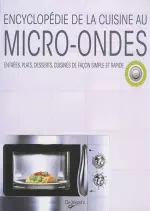 Encyclopédie de la cuisine au micro-ondes [Livres]