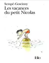 Sempe-Goscinny - Le petit Nicolas Tome 3 : Les vacances du petit Nicolas [Livres]