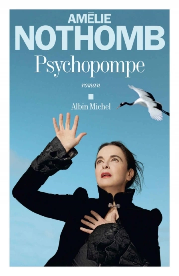 Psychopompe  Amélie Nothomb  [Livres]