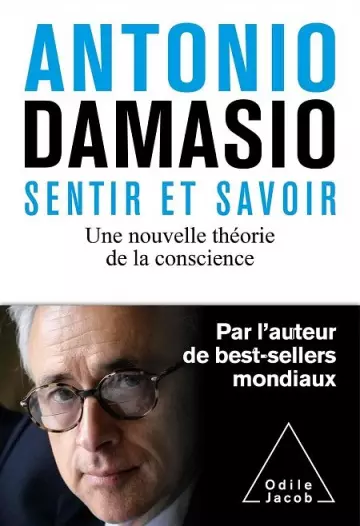 Sentir et savoir  Antonio R. Damasio [Livres]