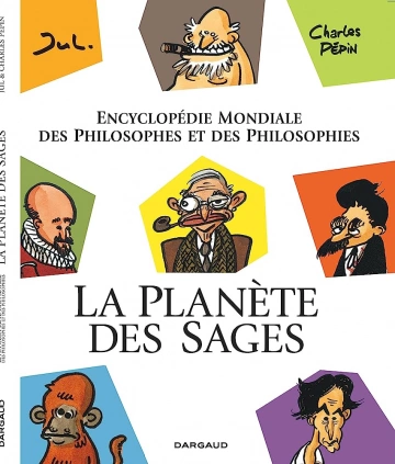 La planete des Sages - T1 - Encyclopedie mondiale des philosophes et des philosophies  [BD]