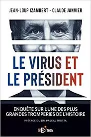 Le virus et le Président - Claude Janvier, Jean-Loup Izambert [Livres]