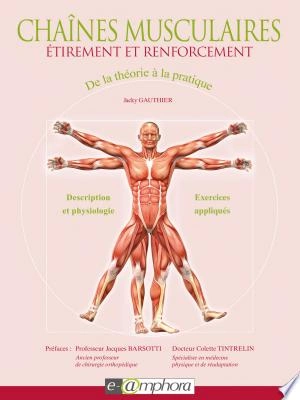 Chaînes musculaires, étirement et renforcement [Livres]