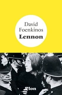 David Foenkinos - Lennon  [Livres]
