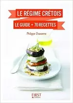 Régime crétois : Le guide + 70 recettes [Livres]