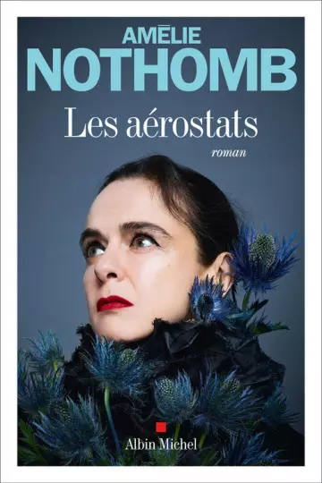 Les aérostats Amélie Nothomb  [Livres]