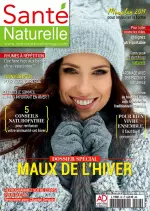 Santé Naturelle N°67 – Janvier 2019 [Magazines]