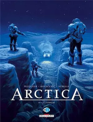 Arctica - Tome 10 - Le complot [BD]