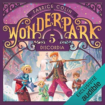 WonderPark 5 - Discordia Fabrice Colin [AudioBooks]