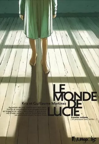 LE MONDE DE LUCIE - LES 3 TOMES  [BD]