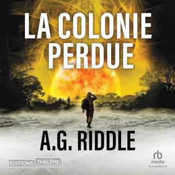Winter World 3 - La Colonie perdue   A. G. Riddle [AudioBooks]