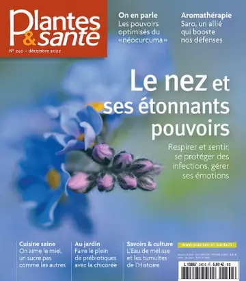 Plantes et Santé N°240 – Décembre 2022  [Magazines]