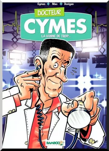 Docteur Cymes - Tome 1 - La Vanne de trop… [BD]