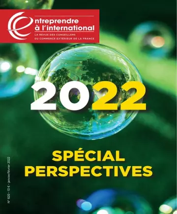 Entreprendre à l’international N°620 – Janvier-Février 2022 [Magazines]