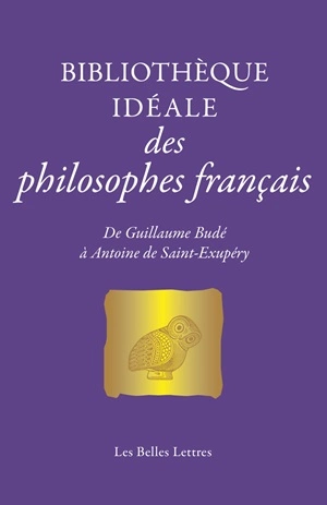 Bibliothèque idéale des philosophes français [Livres]