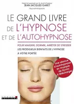 Le grand livre de l'hypnose et de l'autohypnose [Livres]