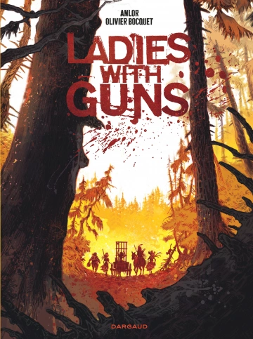 Ladies with Guns - Tomes 1 et 2  [BD]