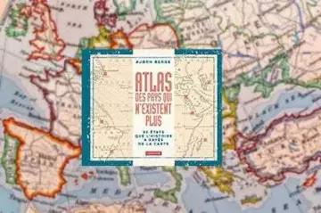 Atlas des pays qui n'existent plus [Livres]