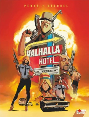 Valhalla Hotel  Tome 01 - Bite the bullet [BD]