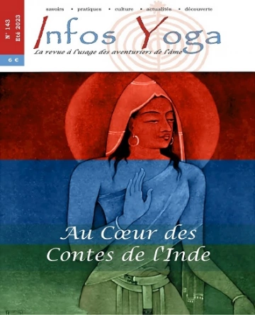 Infos Yoga N°143 – Été 2023 [Magazines]