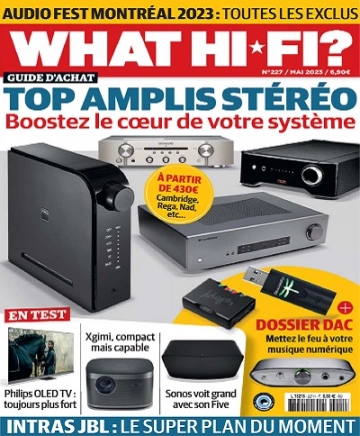 What Hi-Fi N°227 – Mai 2023  [Magazines]