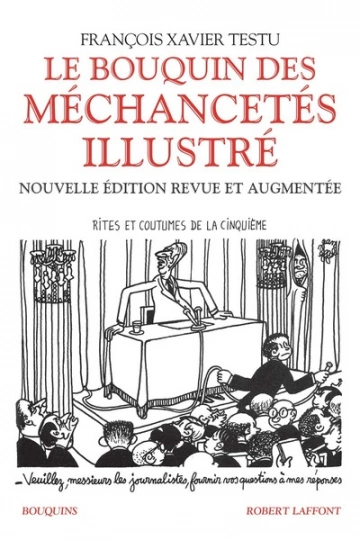 LE BOUQUIN DES MÉCHANCETÉS ILLUSTRÉ - FRANÇOIS XAVIER TESTU [Livres]