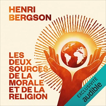 Les deux sources de la morale et de la religion  Henri Bergson  [AudioBooks]