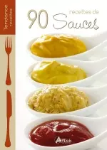 90 recettes de sauces  [Livres]