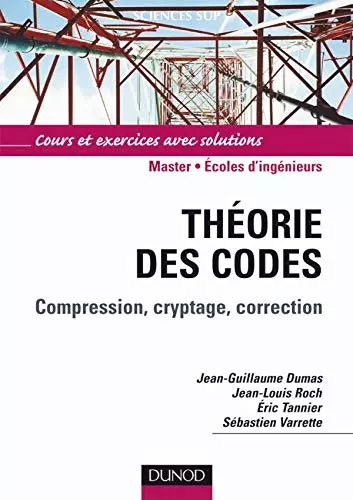 Theorie des codes - Compression, cryptage, correction [Livres]
