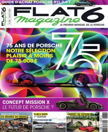 Flat 6 Magazine N°388 – Juillet 2023  [Magazines]