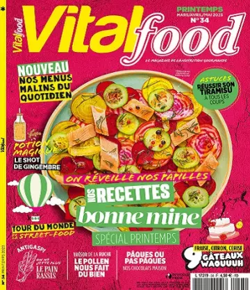 Vital Food N°34 – Mars-Mai 2023 [Magazines]
