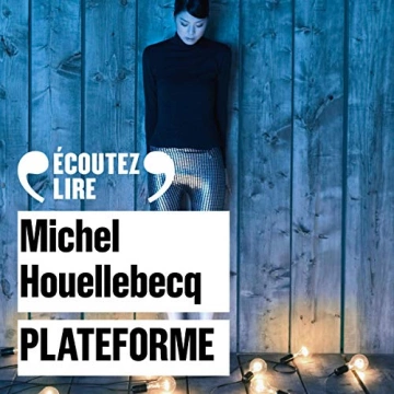 MICHEL HOUELLEBECQ - PLATEFORME  [AudioBooks]
