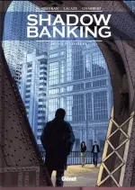Shadow Banking Tome 04 Hedge Fund Blues [BD]