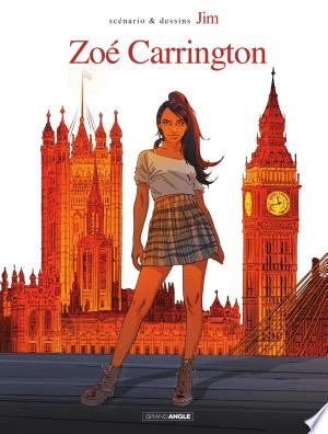 Zoé Carrington ou La fille de Londres [BD]