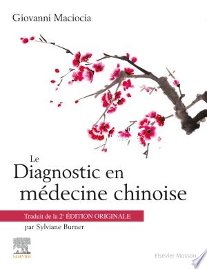Le Diagnostic en médecine chinoise  [Livres]