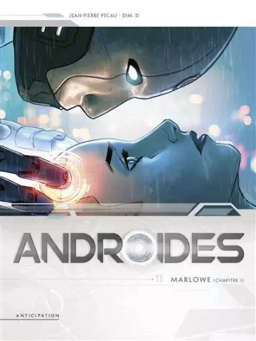 Androïdes - Tomes 11 et 12 - Marlowe, chap. 1 & 2  [BD]