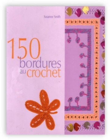 150 bordures au crochet - Susan Smith  [Livres]