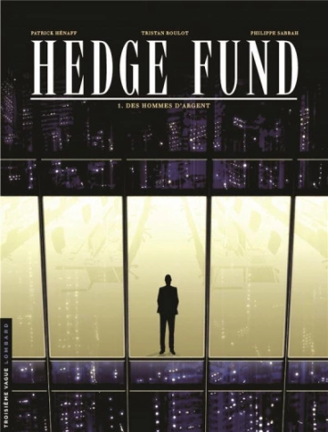 Hedge Fund Tome 01 [BD]