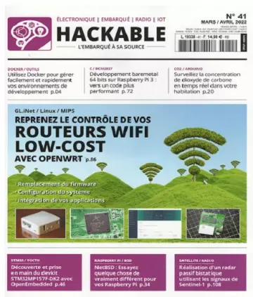 Hackable Magazine N°41 – Mars-Avril 2022  [Magazines]