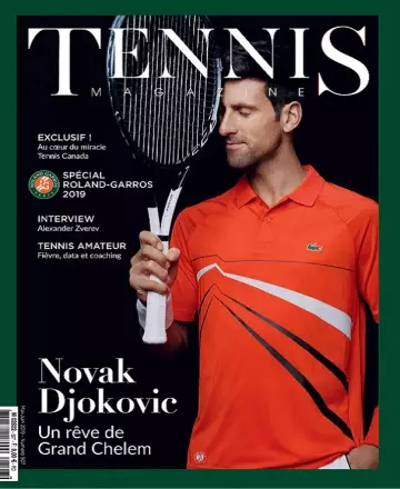 Tennis Magazine N°507 – Mai-Juin 2019 [Magazines]