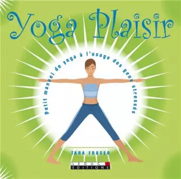 Yoga plaisir [Livres]