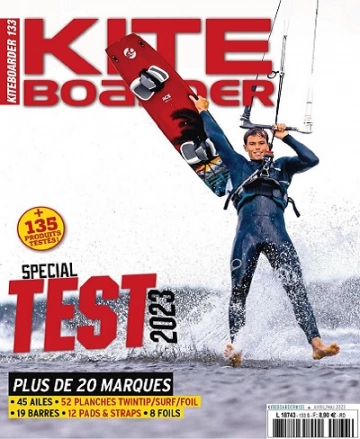 Kite Boarder N°133 – Avril-Mai 2023 [Magazines]