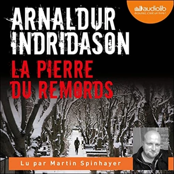 ARNALDUR INDRIDASON - LA PIERRE DU REMORDS  [AudioBooks]