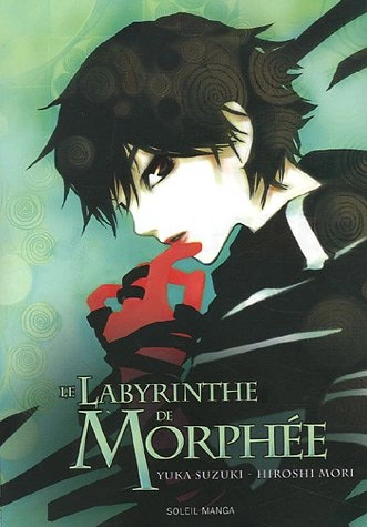 Le labyrinthe de Morphée  [Mangas]