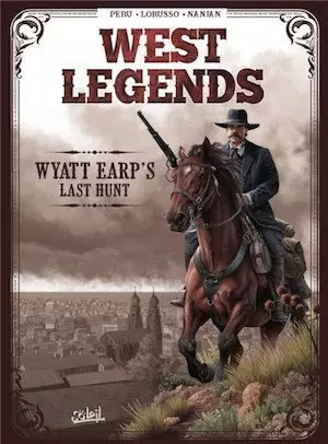 West legends tome 1 - Wyatt Earp Last Hunt [BD]