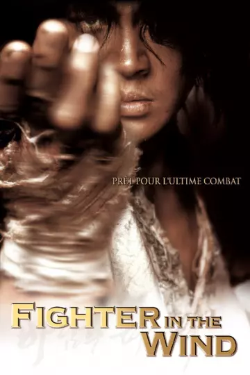 Fighter in the wind [DVDRIP] - FRENCH