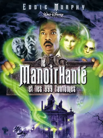 Le Manoir hanté et les 999 fantômes [HDLIGHT 1080p] - TRUEFRENCH