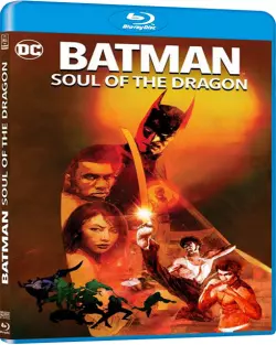 Batman: Soul of the Dragon [BLU-RAY 1080p] - MULTI (FRENCH)